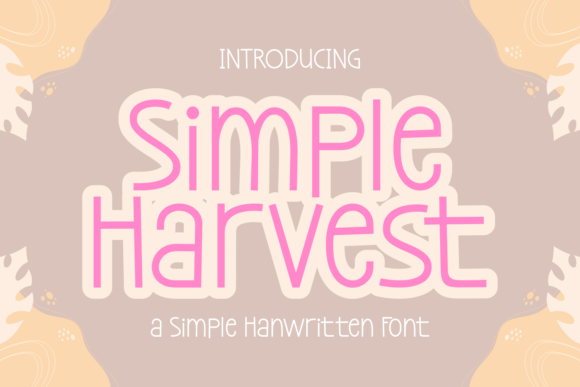 Simple Harvest: A Fresh Take on Display Typography for Modern Brands